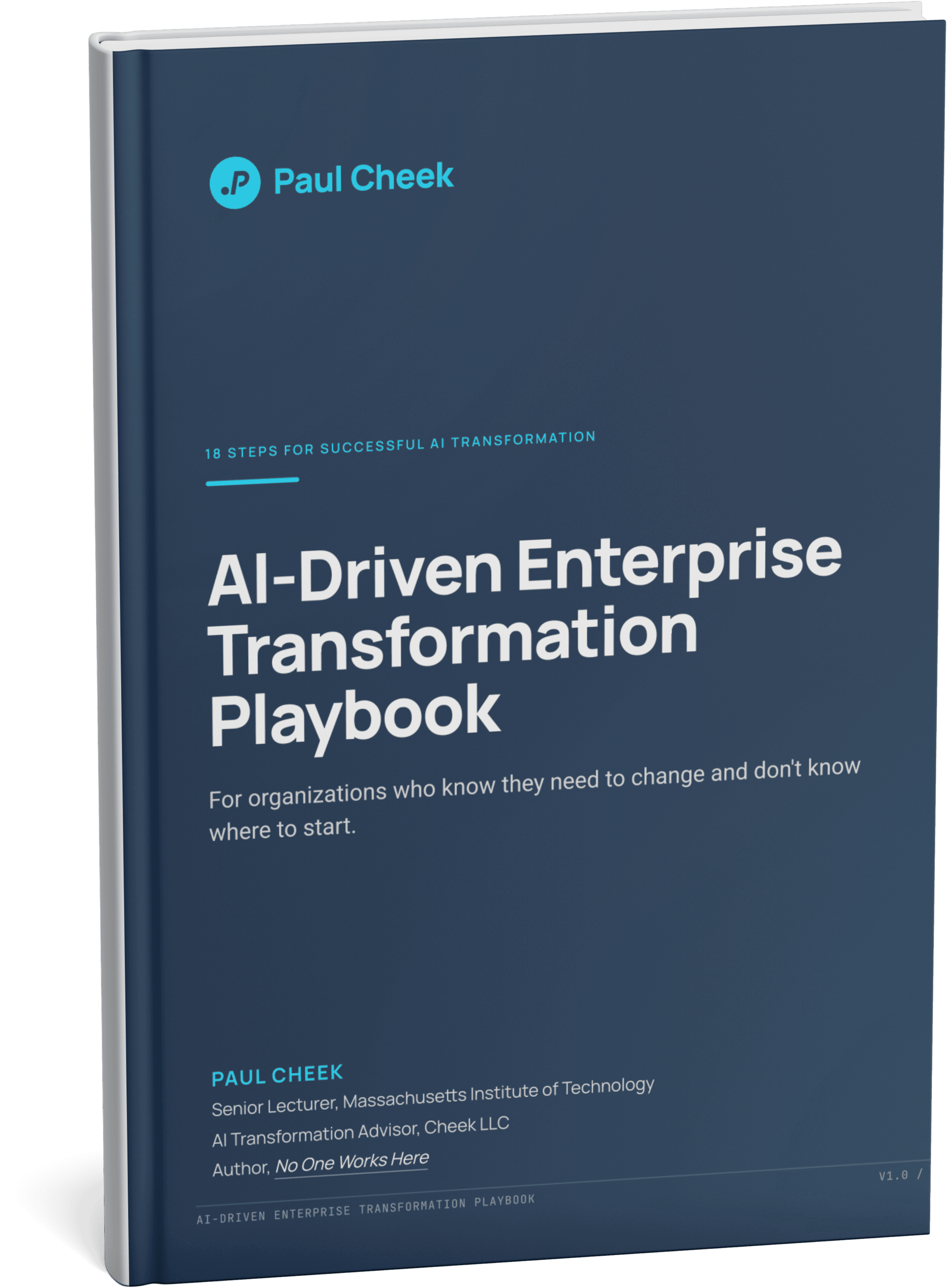Lead the AI transformation — in 18 steps from CEO to board-ready impact.